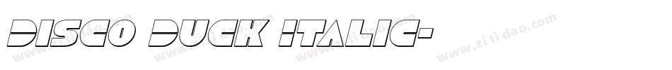 Disco Duck Italic字体转换